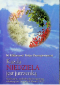 Każda niedziela jest jutrzenka
