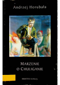 Marzenie o chuliganie