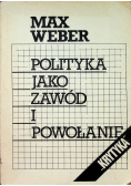 Polityka jako zawód i powołanie