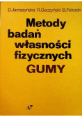 Metody badań własności fizycznych gumy