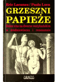 Grzeszni papieże