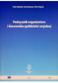 Podręcznik organizatora i kierownika spółdzielni socjalnej