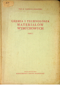 Chemia i technologia materiałów wybuchowych tom I