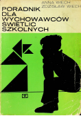 Poradnik dla wychowawców świetlic szkolnych