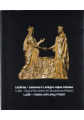 Lublin miasto unii Litwy i Polski