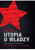 Utopia u władzy Od narodzin do wielkości