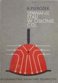 Spawanie stali w osłonie CO2