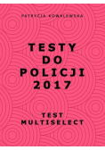 Testy do Policji 2017