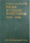 Polska w czasach nowożytnych 1501 - 1795  Tom II