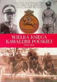 Wielka Księga Kawalerii Polskiej 1918 1939 Tom 53 Konne mistrzostwa wojska polskiego oraz sport konny
