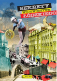 Sekrety województwa Łódzkiego