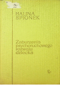 Zaburzenia psychoruchowego rozwoju dziecka