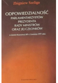 Odpowiedzialność parlamentarzystów prezydenta rady ministrów oraz jej członków
