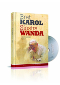 Brat Karol. Siostra Wanda