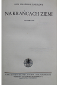 Na krańcach ziemi  1937 r