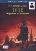 1812 tom 2 Napoleon w Moskwie