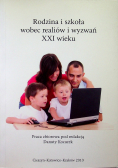 Rodzina i szkoła wobec realiów i wyzwań XXI wieku