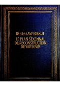 Le plan sexennal de reconstruction de Varsovie