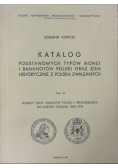 Katalog podstawowych typów monet i banknotów Polski oraz ziem historycznie z Polską związanych