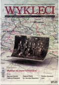 Ogólnopolski Kwartalnik Poświecony Żołnierzom Wyklętym Wyklęci Nr 3 / 16 Wyklęci na ziemi lubawskiej