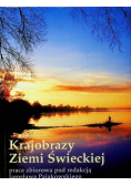 Krajobrazy Ziemi Świeckiej