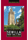 Sewilla Miedzy jawa a snem