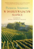 W dojrzewającym słońcu