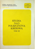 Studia nad polszczyzną kresową Tom III