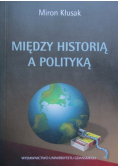 Między historią a polityką