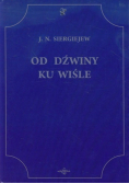 Od Dźwiny ku Wiśle reprint 1925
