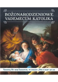 Bożonarodzeniowe Vademecum Katolika