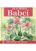 Dla mojej babci miniatura
