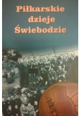 Piłkarskie dzieje Świebodzic