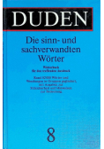 Duden Die sinn- und sachverwandten Worter Tom 8
