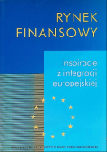 Rynek finansowy Inspiracje z integracji europejskiej