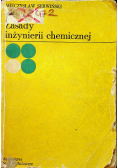 Zasady inżynierii chemicznej