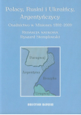Polacy, Rusini i Ukraińcy, Argentyńczycy Osadnictwo w Misiones 1892-2009