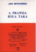 A prawda była taka