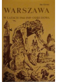Warszawa w latach 1944 1949 Odbudowa