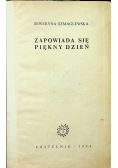 Zapowiada się piękny dzień