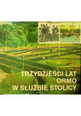 Trzydzieści lat ORMO w służbie stolicy