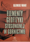 Elementy geofizyki stosowanej w Górnictwie