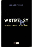 Wstrząsy Głupota i wiedza w XXI wieku