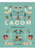 Lagom Szwedzka sztuka życia