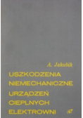 Uszkodzenia niemechaniczne urządzeń cieplnych elektrowni