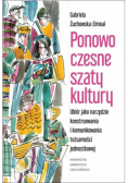 Ponowoczesne szaty kultury
