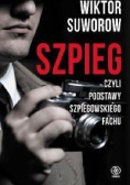 Szpieg czyli podstawy szpiegowskiego fachu