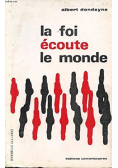 La foi ecoute le monde