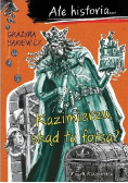 Ale historia Kazimierzu skąd ta forsa