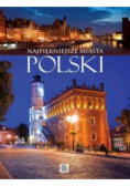 Najpiękniejsze miasta Polski